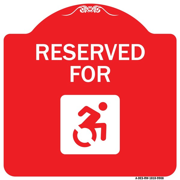 Signmission Reserved For With Accessible Symbol Heavy-Gauge Aluminum Architectural Sign, 18" x 18", RW-1818-9908 A-DES-RW-1818-9908 - main